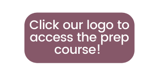 Click our logo to access the prep course